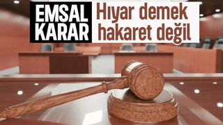 Yargıtay'dan emsal karar hıyar demek hakaret değil