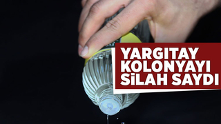 Yargıtay kolonyayı silah saydı