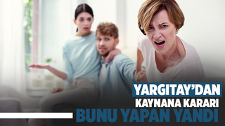 Yargıtay’dan kaynana kararı