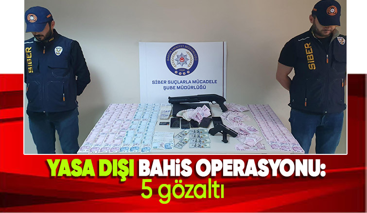 Yasa dışı bahis operasyonu Sakarya'ya uzandı