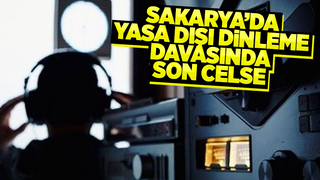 Yasa dışı dinleme davasında son celse