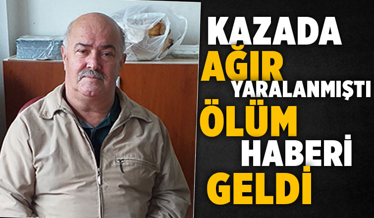 Yaşam savaşını kaybetti