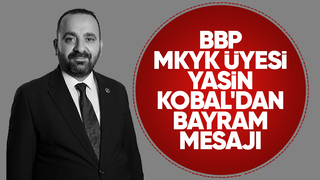 Yasin Kobal'dan bayram mesajı