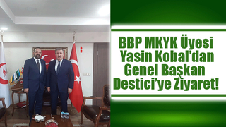 Yasin Kobal’dan Mustafa Destici'ye ziyaret
