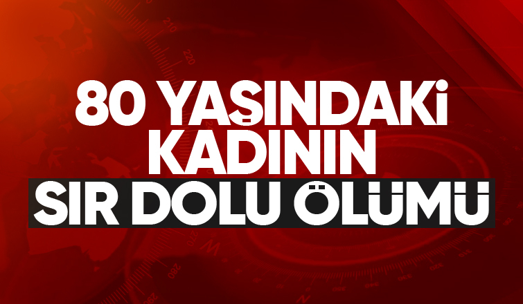 Yaşlı kadın ölü bulundu