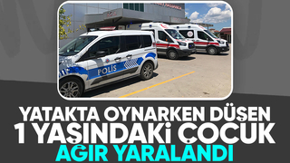 Yataktan düşen çocuk yaşam savaşı veriyor