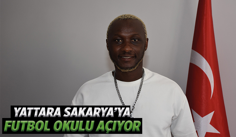 Yattara'dan Sakarya'da futbol okulu