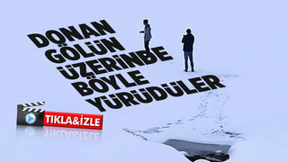 Yaylada donan gölün üzerinde yürüdüler