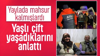 Yaylada mahsur kalmışlardı; Mantar toplamak istemişler