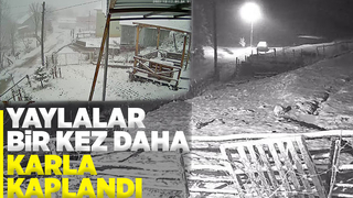 Yaylalar beyaz örtüyle kaplandı