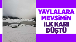 Yaylalara mevsimin ilk karı yağdı