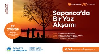 Yaz kültür sanat etkinliklerinde adres Sapanca