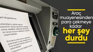 Yazılım kaynaklı sorun ATM'leri ve araç muayene istasyonlarını da etkiledi