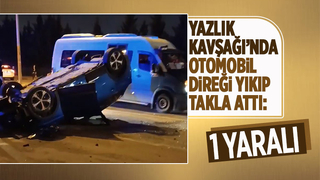Yazlık Kavşağı'nda otomobil takla attı: 1 yaralı
