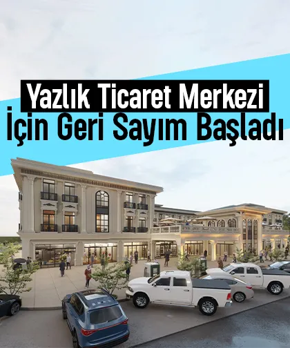 Yazlık Ticaret Merkezi İçin Geri Sayım Başladı