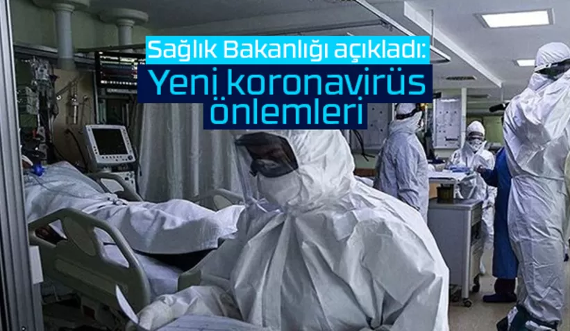 Yeni koronavirüs önlemleri