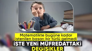 Yeni müfredatta matematik ve Türkçe dersi için yapılacak değişiklikler belli oldu