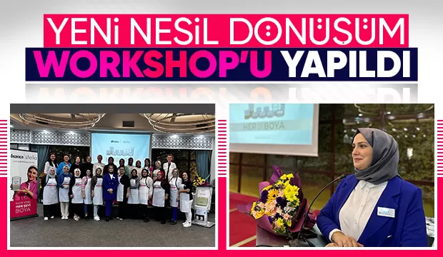 Yeni nesil dönüşüm workshop’u yapıldı 