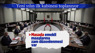Yeni yılın ilk toplantısı! Kabine emekli aylığı düzenlemesiyle toplanıyor