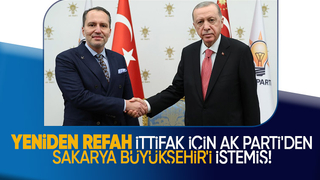 Yeniden Refah Partisi AK Parti den Sakarya yı istemiş