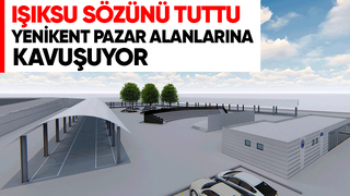 Yenikent pazar alanlarına kavuşuyor