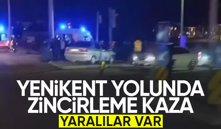 Yenikent yolunda zincirleme kaza