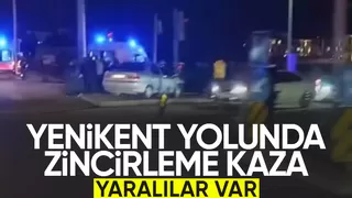 Yenikent yolunda zincirleme kaza
