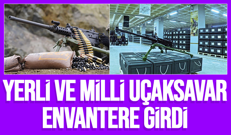 Yerli ve milli uçaksavar envanterde