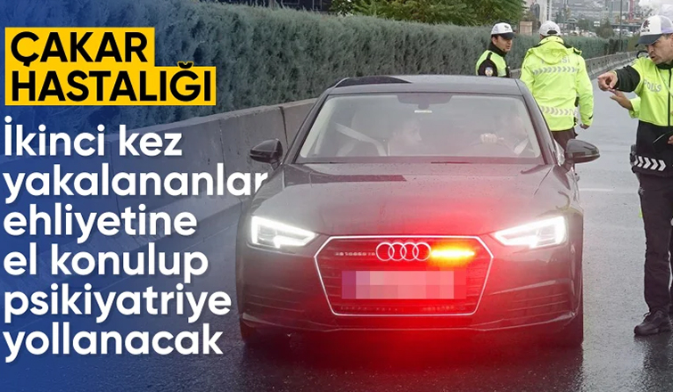 Yetkisiz çakar takana psikolojik test yapılacak