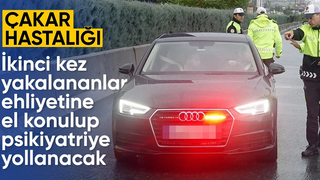 Yetkisiz çakar takana psikolojik test yapılacak