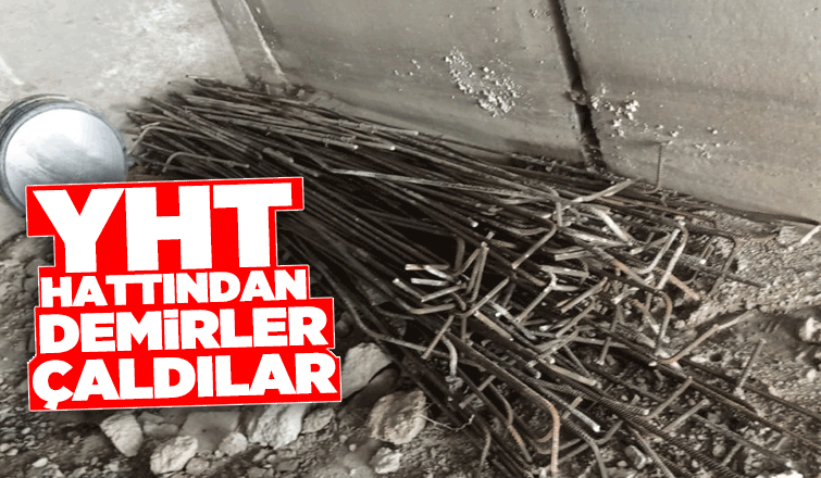 YHT Hattı'ndan hırsızlıkta 3 tutuklama