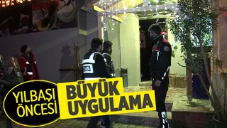 Yılbaşı öncesi eğlence mekanlarına şok denetim