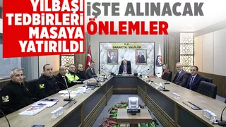 Yılbaşında alınacak tedbirler masaya yatırıldı
