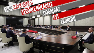 Yılın son kabine toplantısı bugün yapılacak