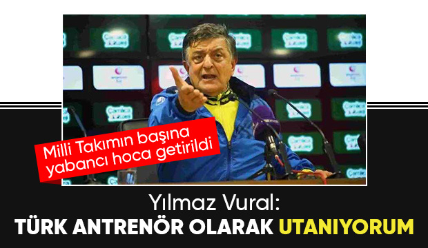 Yılmaz Vural'dan yabancı hoca tepkisi