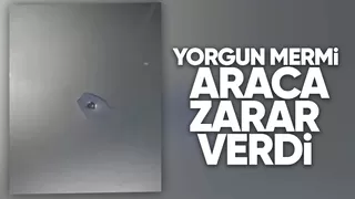 Yine yorgun mermi vakası: Bu kez araca isabet etti