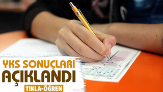 YKS sonuçları açıklandı
