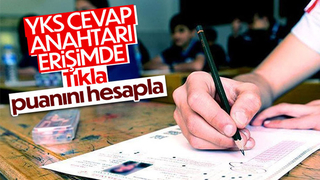 YKS soruları ve cevap anahtarları yayınlandı