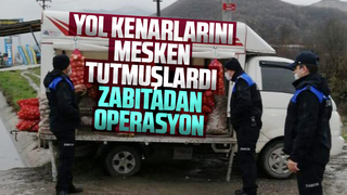 Yol kenarlarındaki satıcılara zabıtadan operasyon