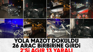 Yola dökülen mazot faciaya yol açtı: 26 araç birbirine girdi