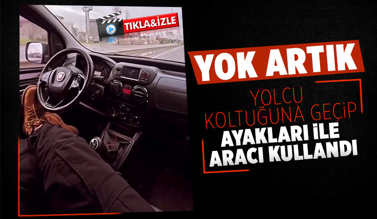 Yolcu koltuğuna geçip ayaklarıyla direksiyonu kontrol etti
