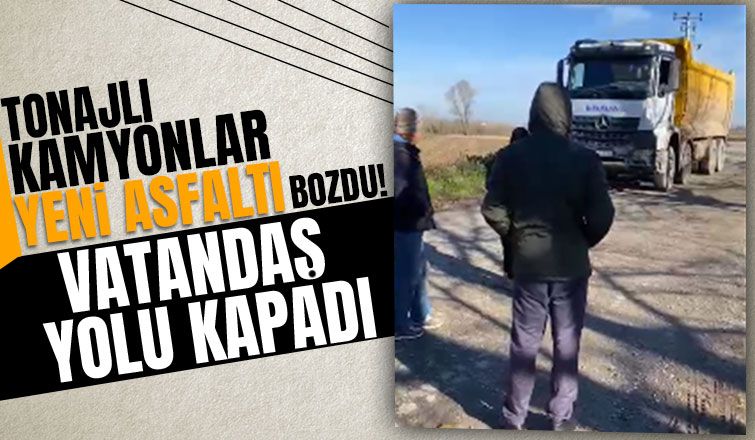 Yolu kapatıp hafriyat kamyonlarını geçirmediler