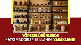 Yöresel ürünlerle ilgili flaş karar