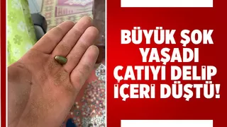 Yorgun mermi çatıyı delip odaya düştü