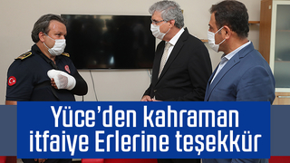 Yüce'den itfaiyeye ziyaret