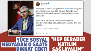 yüce sosyal medyadan o saate dikkat çekti