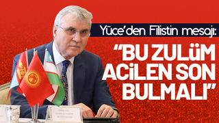 Yüce’den Filistin mesajı