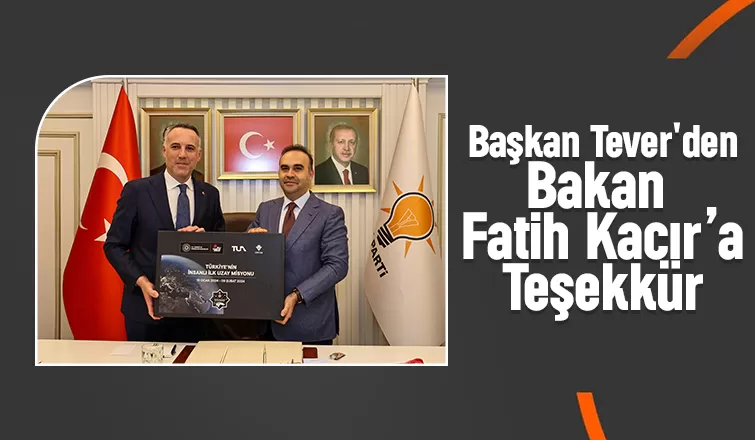 Yunus Tever Bakan Kacır'a teşekkür etti