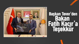 Yunus Tever Bakan Kacır'a teşekkür etti