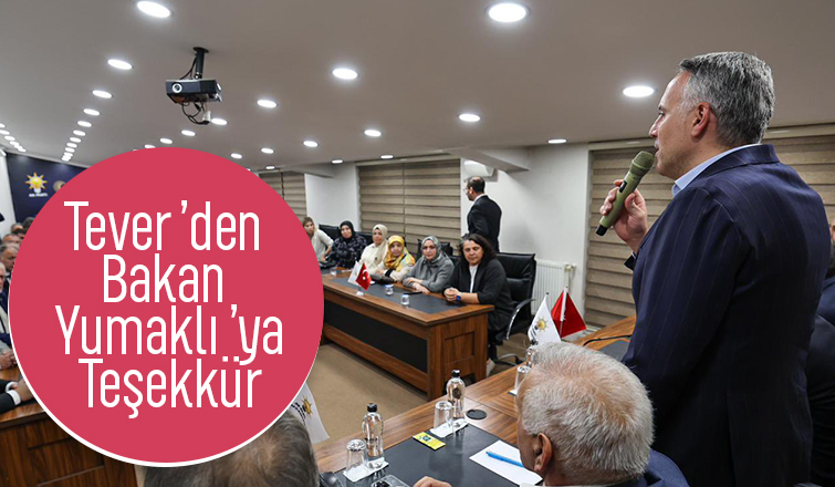Yunus Tever bakan Yumaklı'ya desteği için teşekkür